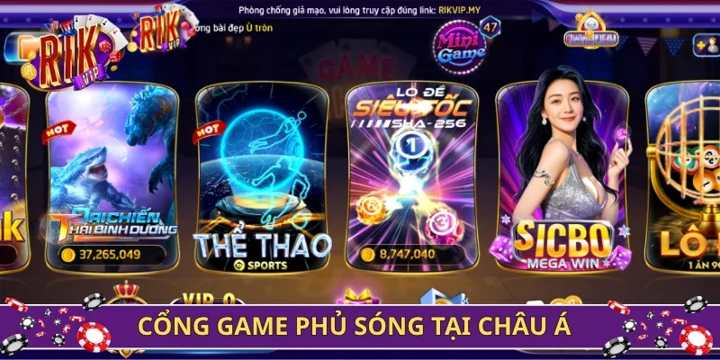Cổng game phủ sóng tại châu ÁCổng game phủ sóng tại châu Á