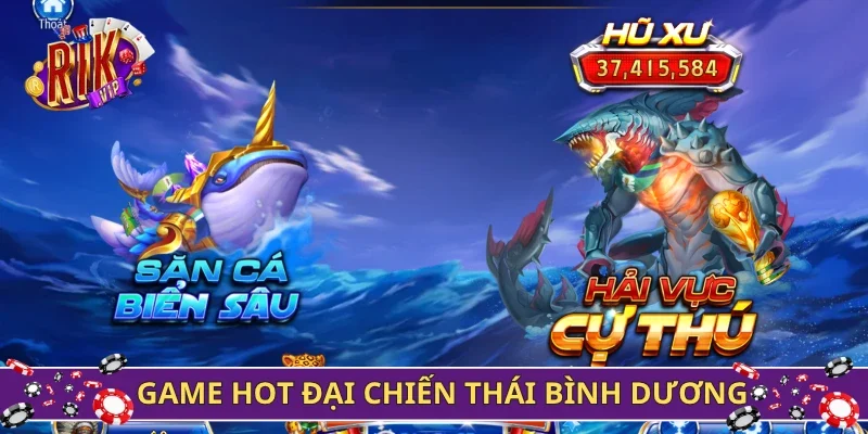 Game hot Đại Chiến Thái Bình Dương 