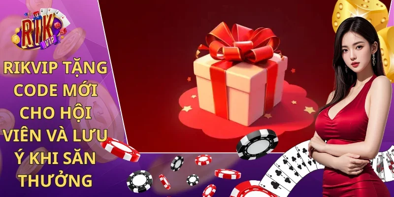 Rikvip tặng code mới
